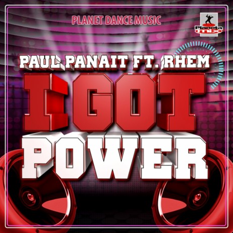 I Got Power (Extended Mix) ft. Rhem | Boomplay Music