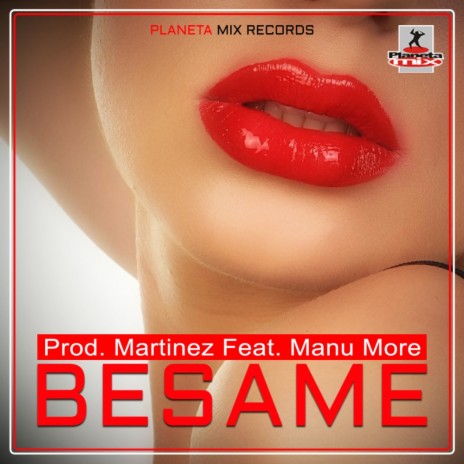 Besame (Original Mix) ft. Manu More | Boomplay Music