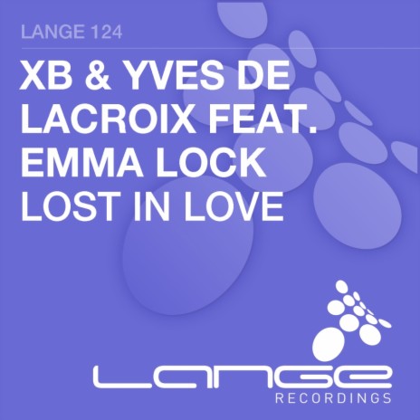 Lost In Love (Fabio XB & Yves De Lacroix Original Mix) ft. Yves De Lacroix & Emma Lock | Boomplay Music