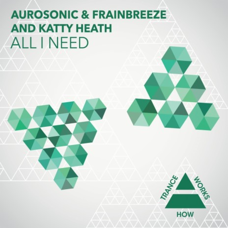 All I Need (Progressive Dub) ft. Frainbreeze & Katty Heath