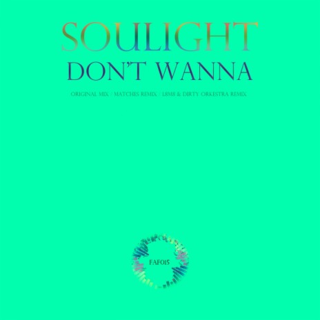 Don't Wanna (L8M8 & Dirty Orkestra Remix)