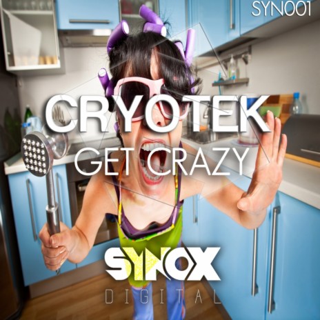 Get Crazy (Original Mix) | Boomplay Music