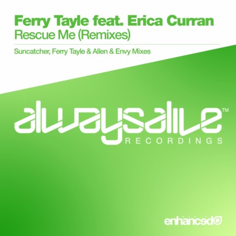 Rescue Me (Ferry Tayle 'The Wizard' Club Mix) ft. Erica Curran