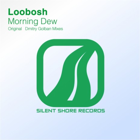 Morning Dew (Dmitry Golban Remix)