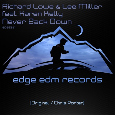 Never Back Down (Chris Porter Remix) ft. Richard Lowe & Karen Kelly | Boomplay Music