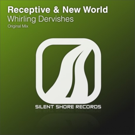 Whirling Dervishes (Original Mix) ft. New World