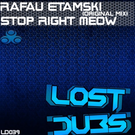 Stop Right Meow (Original Mix)