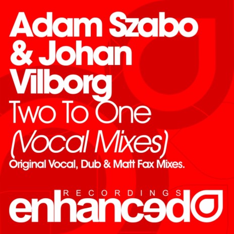 Two To One (Matt Fax Dub Mix) ft. Johan Vilborg & Johnny Norberg