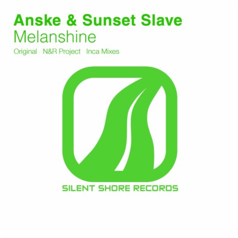 Melanshine (Original Mix) ft. Sunset Slave