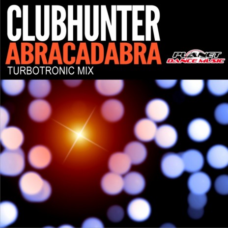 Abracadabra (Turbotronic Radio Edit)