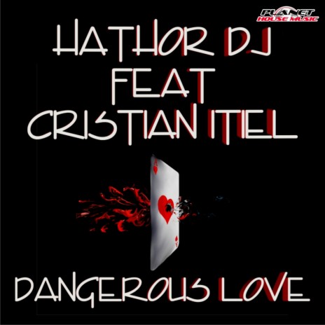 Dangerous Love (Luckino Remix) ft. Cristian Itiel