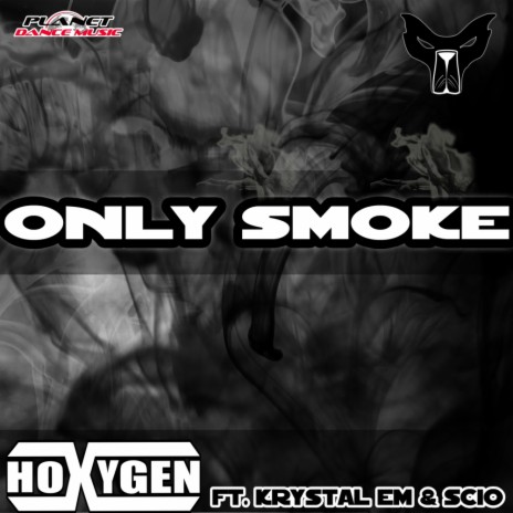 Only Smoke (Krystal Em Vocal Edit) ft. Krystal Em & Scio | Boomplay Music