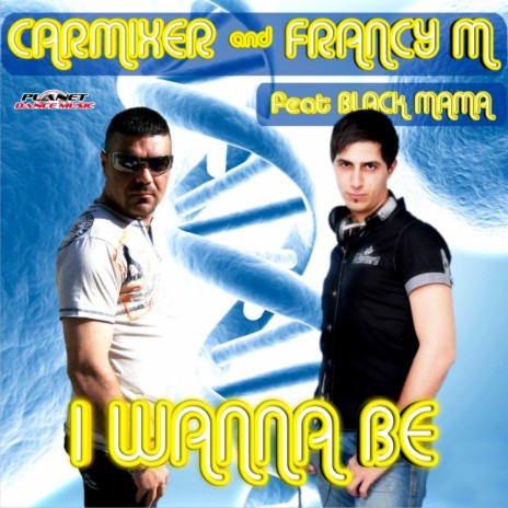 I Wanna Be (Stephan F Remix) ft. Francy M. & Black Mama | Boomplay Music