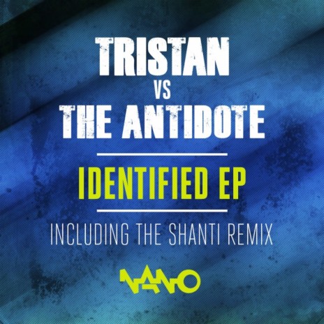 Identified (Original Mix) ft. The Antidote