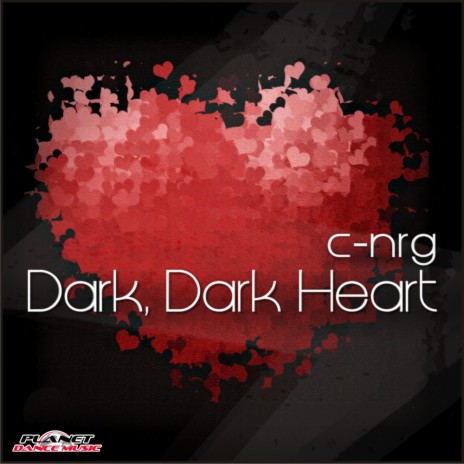 Dark, Dark Heart (Re-Digitalized Remix Extended Version) | Boomplay Music