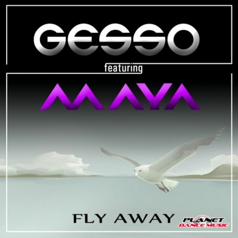 Fly Away (Radio Edit) ft. Maya