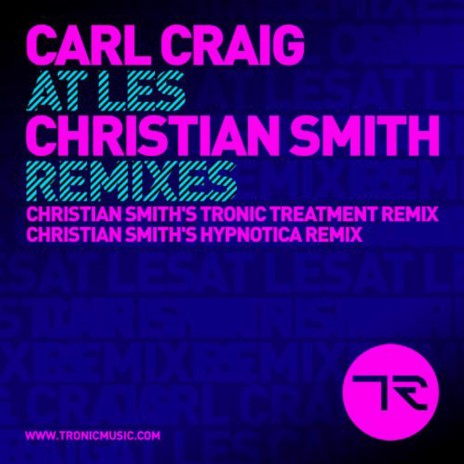 At Les (Christian Smith's Tronic Treatment Remix)