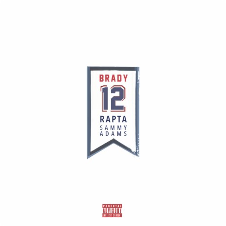 Brady ft. Sammy Adams | Boomplay Music