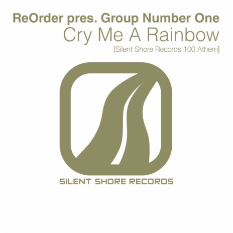 Cry Me A Rainbow (Ssr100 Anthem) (Original Mix)