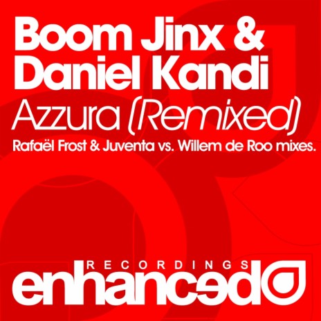 Azzura (Rafael Frost Remix) ft. Daniel Kandi | Boomplay Music