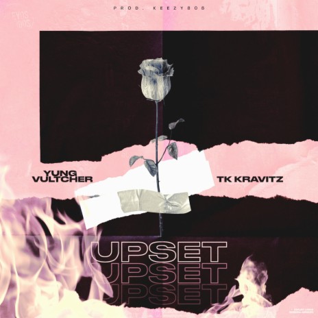 Upset ft. TK Kravitz | Boomplay Music