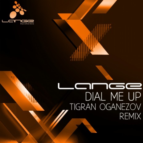 Dial Me Up (Tigran Oganezov Remix)