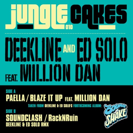 Paella / Blaze It Up (Original Mix) ft. Deekline & Million Dan
