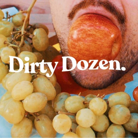 Dirty Dozen | Boomplay Music