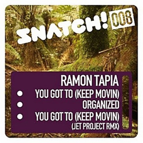 You Got To (Keep Movin) (Jet Project Remix)