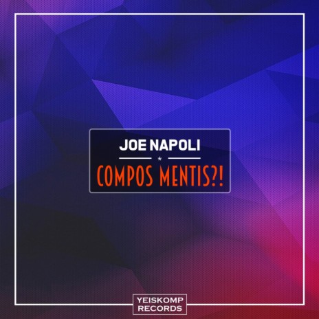 Compos Mentis?! (Original Mix) | Boomplay Music