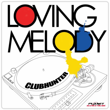 Loving Melody (Radio Edit) ft. Turbotronic