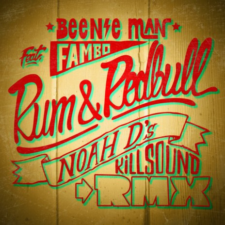 Rum & Redbull (Noah D Killsound Clean Instrumental)