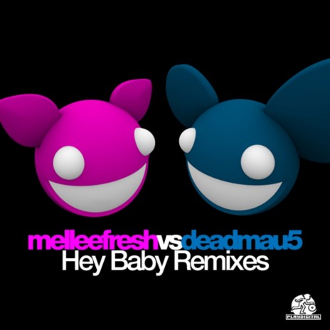 Hey Baby (Noir Remix) ft. deadmau5