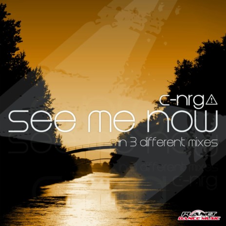 See Me Now (Trance Mix Extended)