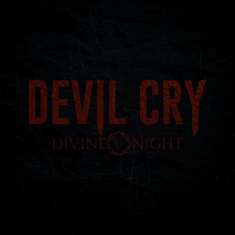 Devil Cry | Boomplay Music