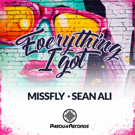 Everything I Got (Original Mix) ft. Sean Ali | Boomplay Music