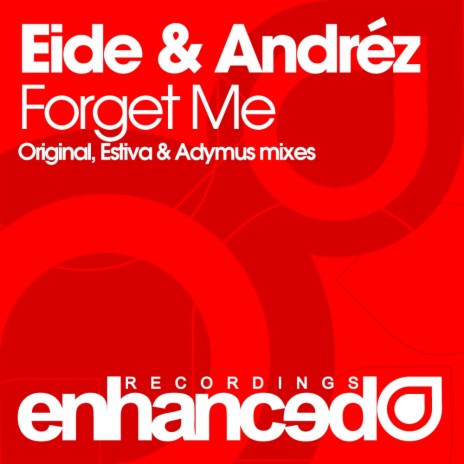 Forget Me (Estiva Remix) ft. Andrï¿½z | Boomplay Music