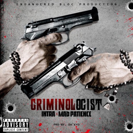 Criminologist ft. Mad Patience | Boomplay Music
