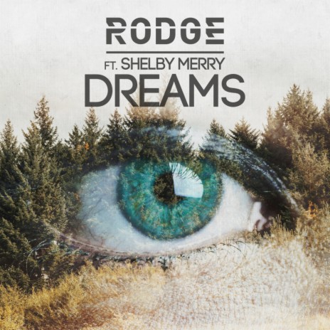 Dreams (Original Mix) ft. Shelby Merry