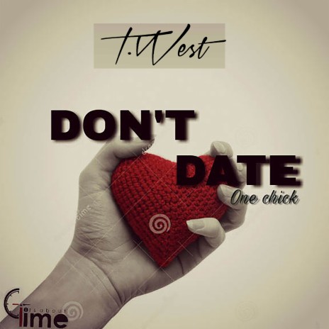 Don't Date One Chick | Boomplay Music