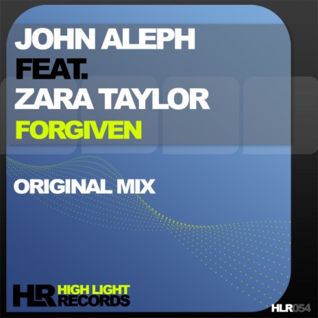 Forgiven (Original Mix) ft. Zara Taylor | Boomplay Music