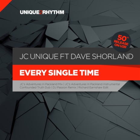 Every Single Time (JC's Adventures In Packland Mix) ft. Dave Shorland