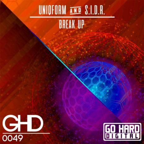 Break Up (Original Mix) ft. S.I.D.R. | Boomplay Music