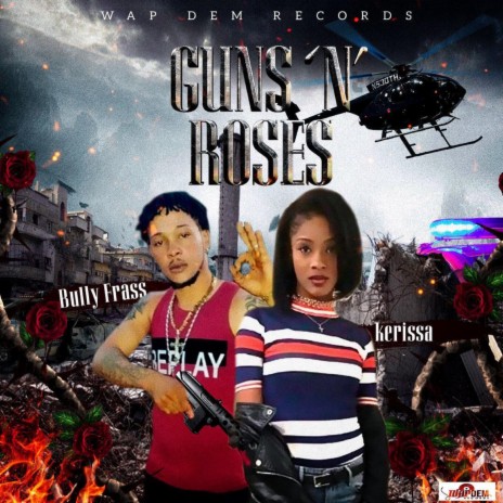 Guns N Roses ft. Bully Frass | Boomplay Music