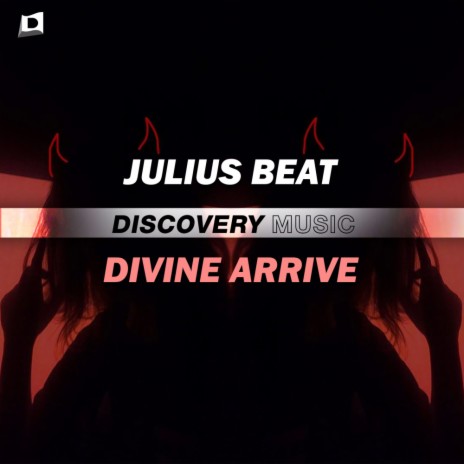 Divine Arrive (Original Mix)