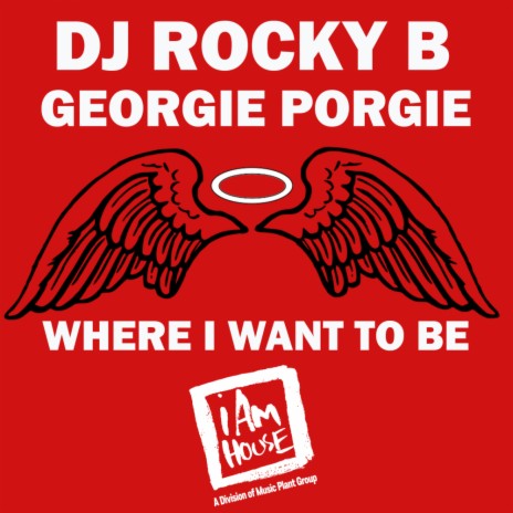 Where I Want To Be (Jackin House) ft. Georgie Porgie