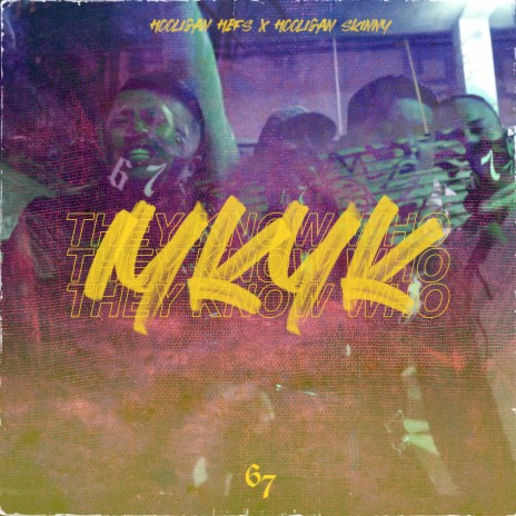 IYKYK (They Know Who) ft. HooliganSKINNY | Boomplay Music