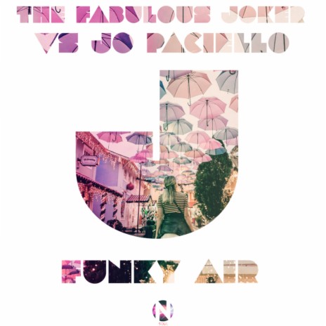 Funky Air (Original Mix) ft. Jo Paciello | Boomplay Music