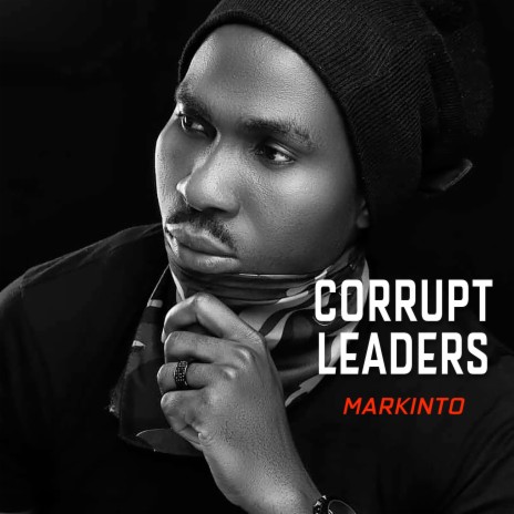 Corrupt Leaders | Boomplay Music