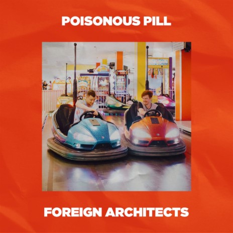Poisonous Pill | Boomplay Music